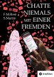 Chatte niemals mit einer Fremden - Eine... - Bild 1