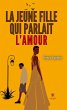 La jeune fille qui parlait l'amour... - Bild 1