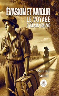 Évasion et amour (eBook, ePUB) - Fauliot, Bernard