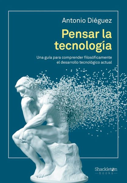 Pensar la tecnología (eBook, ePUB)