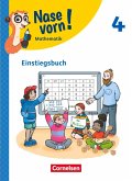 Nase vorn! 4. Schuljahr - Lehrwerk für Mathematik - Ausgabe 2023 - Einstiegsbuch