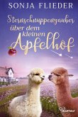 Sternschnuppenzauber über dem kleinen Apfelhof Sternschnuppenzauber über dem kleinen Apfelhof