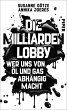 Die Milliarden-Lobby - Bild 1