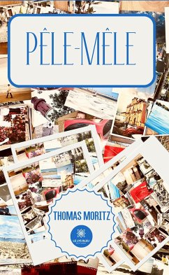 Pêle-mêle (eBook, ePUB) - Moritz, Thomas