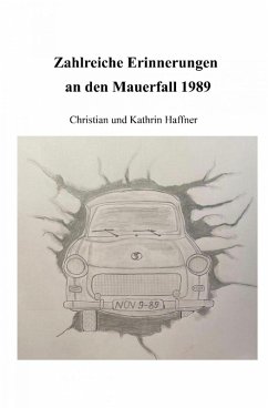 Cover Zahlreiche Erinnerungen an den Mauerfall 1989 (eBook, ePUB)
