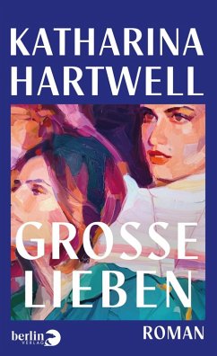 Große Lieben - Hartwell, Katharina