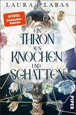 Ein Thron aus Knochen und Schatten Ein Thron aus Knochen und Schatten