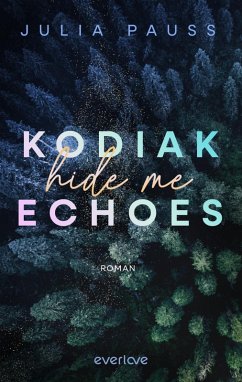 Cover Hide Me / Kodiak Echoes Bd.1