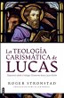 La teología carismática de Lucas... - Bild 1