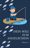 Dein Weg zum Angelschein (eBook, ePUB)