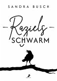 Raziels Schwarm (eBook, ePUB) Raziels Schwarm (eBook, ePUB)