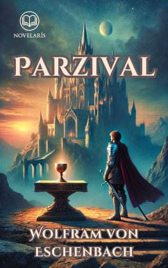 Parzival (eBook, ePUB) - Eschenbach, Wolfram von