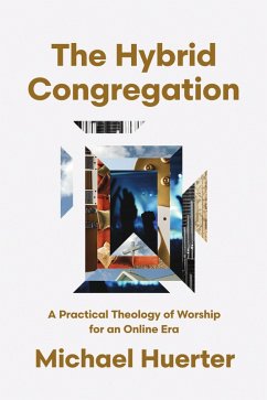 The Hybrid Congregation (eBook, ePUB) - Huerter, Michael