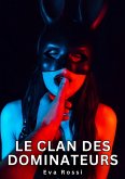 Le clan des dominateurs (eBook, ePUB)