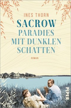 Sacrow - Paradies mit dunklen Schatten - Thorn, Ines