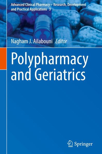 Polypharmacy and Geriatrics Polypharmacy and Geriatrics