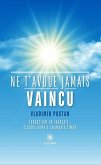 Ne t'avoue jamais vaincu (eBook, ePUB)