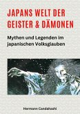 Japans Welt der Geister und Dämonen (eBook, ePUB) Japans Welt der Geister und Dämonen (eBook, ePUB)