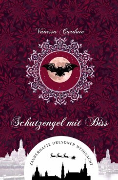 Cover Schutzengel mit Biss (Zauberhafte Dresdner Weihnacht 7)