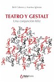 Teatro y Gestalt (eBook, ePUB) Teatro y Gestalt (eBook, ePUB)