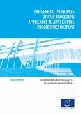 The general principles of fair procedure applicable to anti-doping proceedings (eBook, ePUB) The general principles of fair procedure applicable to anti-doping proceedings (eBook, ePUB)