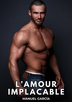 L'Amour Implacable (eBook, ePUB) - García, Manuel