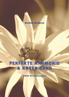 Perfekte Harmonie & Roter Sand (eBook, ePUB) - Brabetz, Steffen