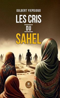 Cover Les cris du Sahel (eBook, ePUB)