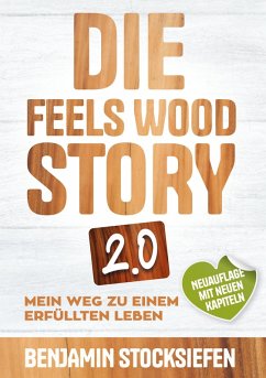 Cover Die Feels Wood Story 2.0 (eBook, ePUB)