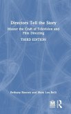 Directors Tell the Story Directors Tell the Story