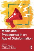 Media and Propaganda in an Age of Disinformation Media and Propaganda in an Age of Disinformation