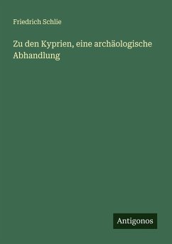 Cover Zu den Kyprien, eine archäologische Abhandlung