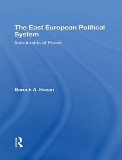 The East European Political System - Hazan, Baruch A