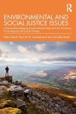Environmental and Social Justice Issues Environmental and Social Justice Issues