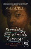 Brooding over Bloody Revenge Brooding over Bloody Revenge