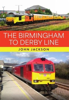 Cover The Birmingham to Derby Line
