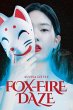 Fox-Fire Daze - Bild 1