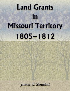 Cover Land Grants in Missouri Territory, 1805-1812