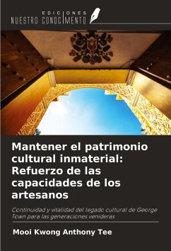 Cover Mantener el patrimonio cultural inmaterial: Refuerzo de las capacidades de los artesanos