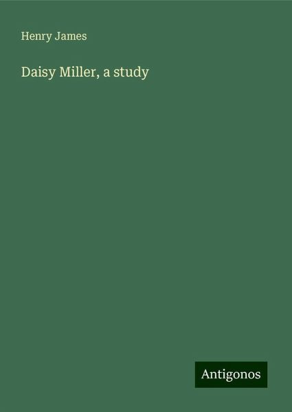 Daisy Miller, a study