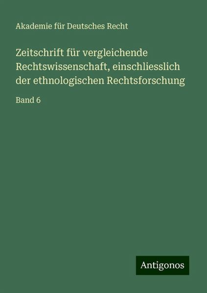 Zeitschrift für vergleichende Rechtswissenschaft, einschliesslich der ethnologischen Rechtsforschung