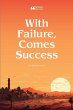 With Failure, Comes Success - Bild 1