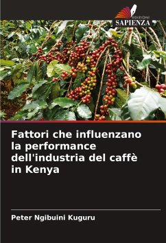 Fattori che influenzano la performance dell'industria del caffè in Kenya Cover Fattori che influenzano la performance dell'industria del caffè in Kenya