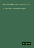Dakota odowan: Dakota hymns Dakota odowan: Dakota hymns