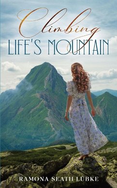 Climbing Life's Mountain - Seath Lübke, Ramona