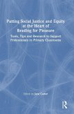 Putting Social Justice and Equity at the Heart of Reading for Pleasure