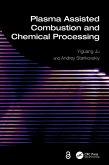 Plasma Assisted Combustion and Chemical Processing