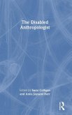 The Disabled Anthropologist The Disabled Anthropologist
