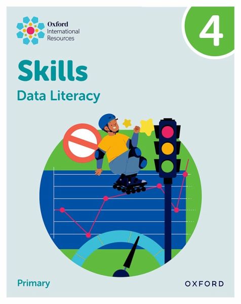 Oxford International Skills: Data Literacy: Practice Book 4 Oxford International Skills: Data Literacy: Practice Book 4