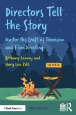 Directors Tell the Story Directors Tell the Story